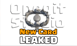 Clash Royale New Troop Leaked Trap Hunter